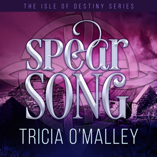 Spear Song - Book 3 in The Isle of Destiny Series - Audiobook