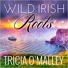 Wild Irish Roots: Margaret & Sean - Book 5 in The Mystic Cove Series - Audiobook