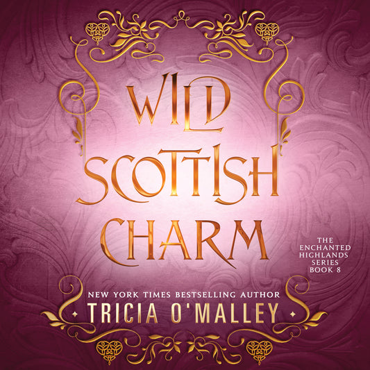 Wild Scottish Charm: Book 8 in The Enchanted Highlands - Audiobook