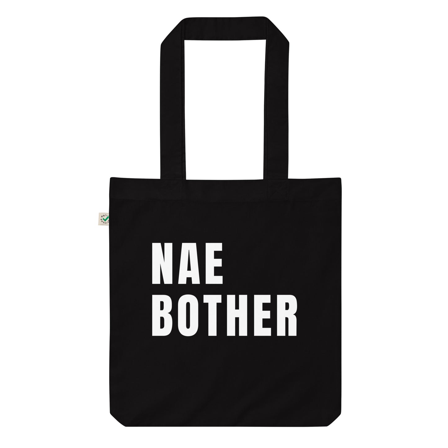 Nae Bother Organic fashion tote bag