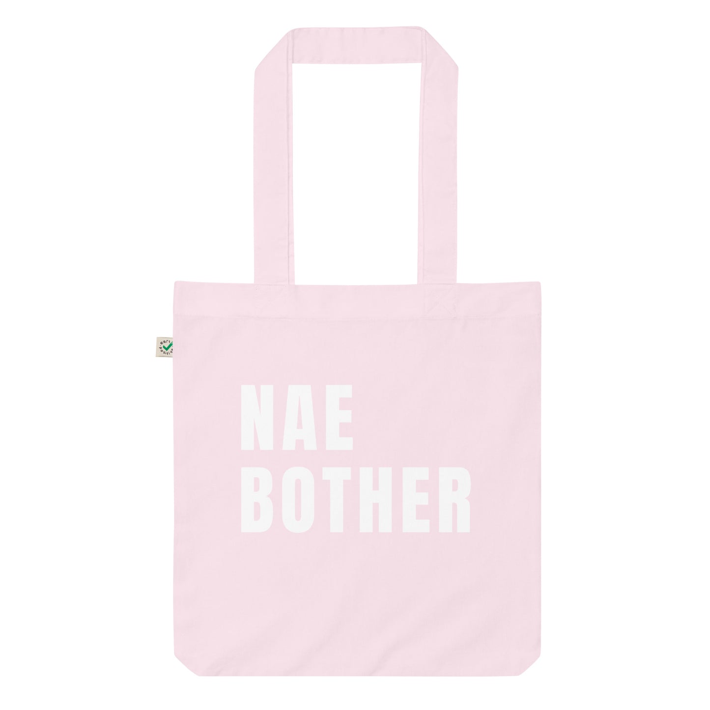 Nae Bother Organic fashion tote bag