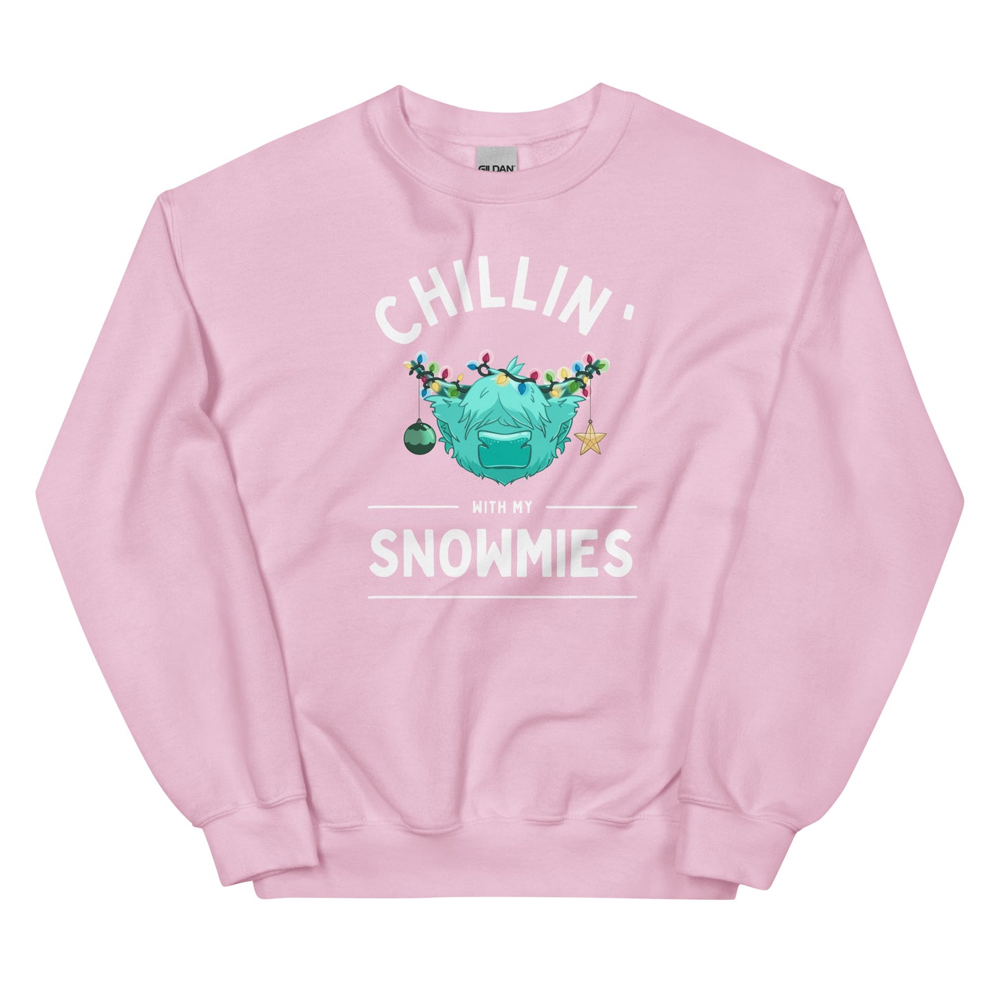 Chillin' with my Snowmies Unisex Sweatshirt