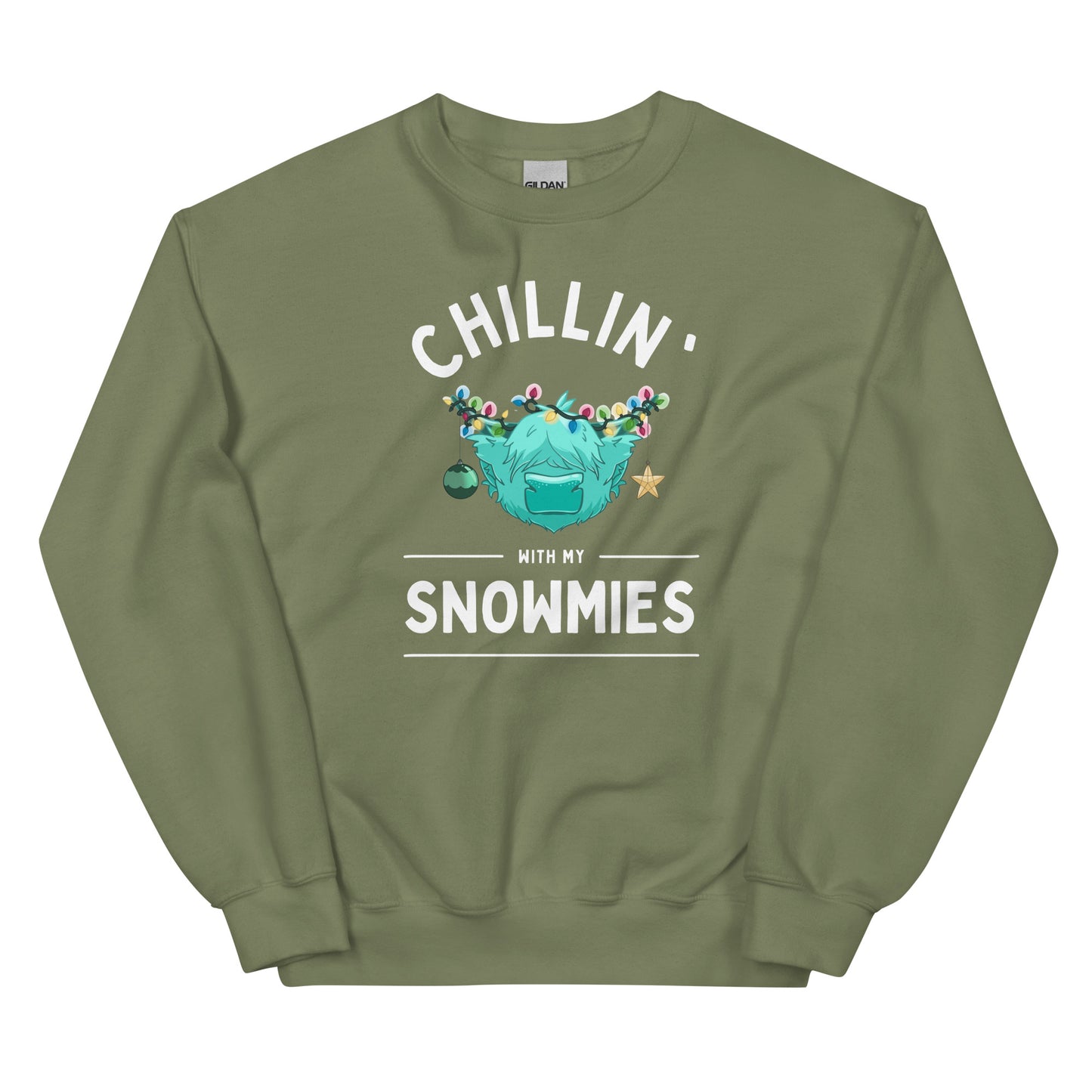 Chillin' with my Snowmies Unisex Sweatshirt