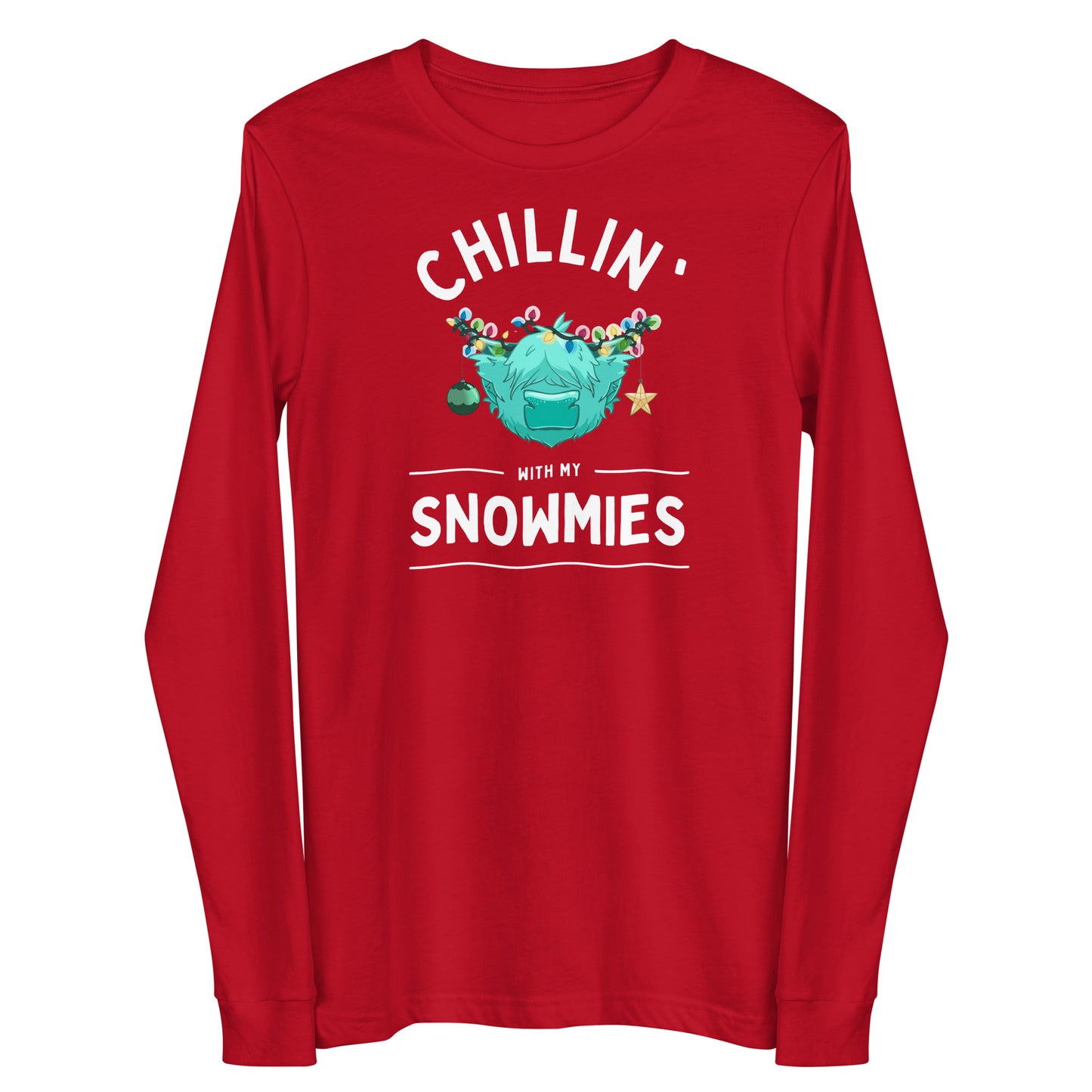 Chillin with my Snowmies Unisex Long Sleeve Tee