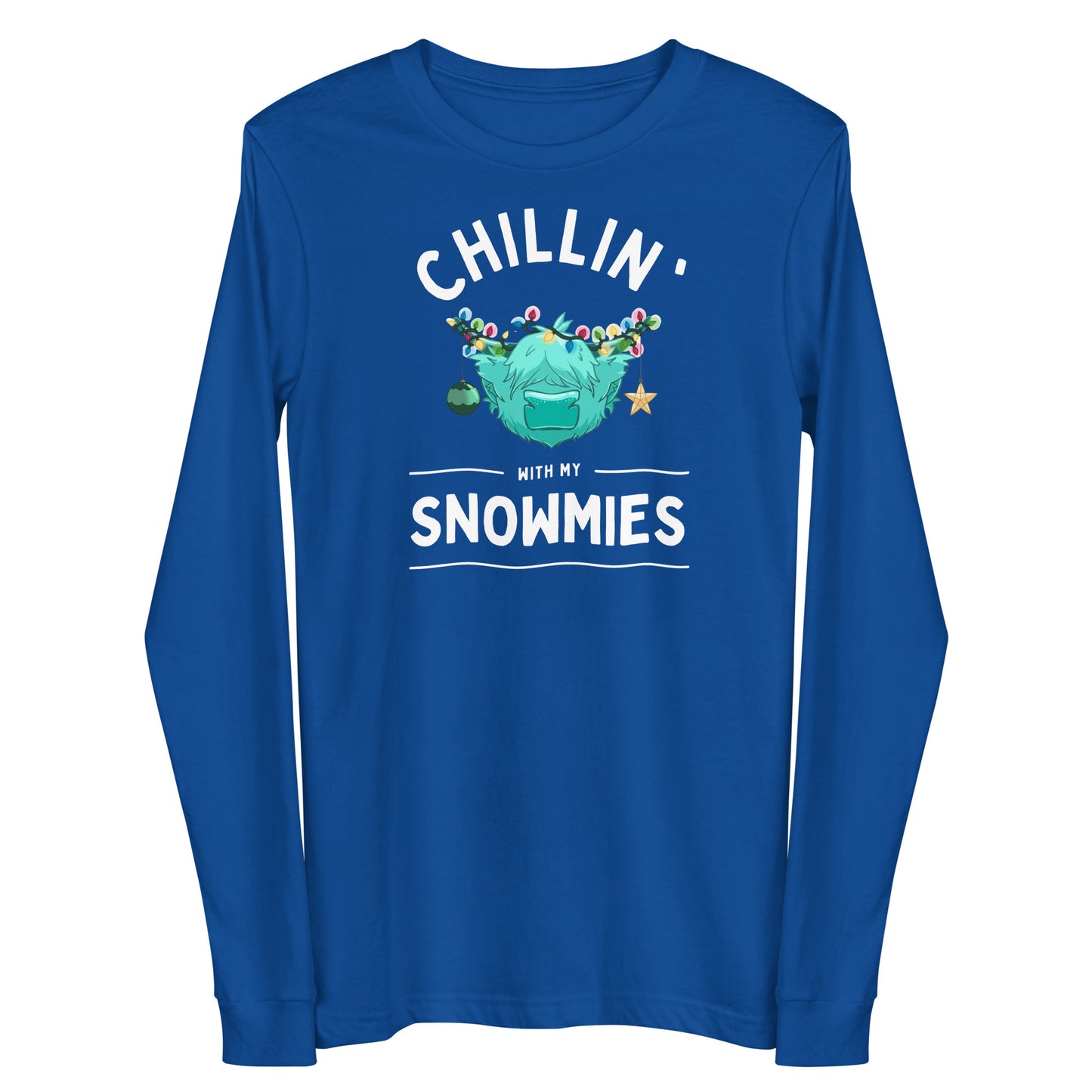 Chillin with my Snowmies Unisex Long Sleeve Tee