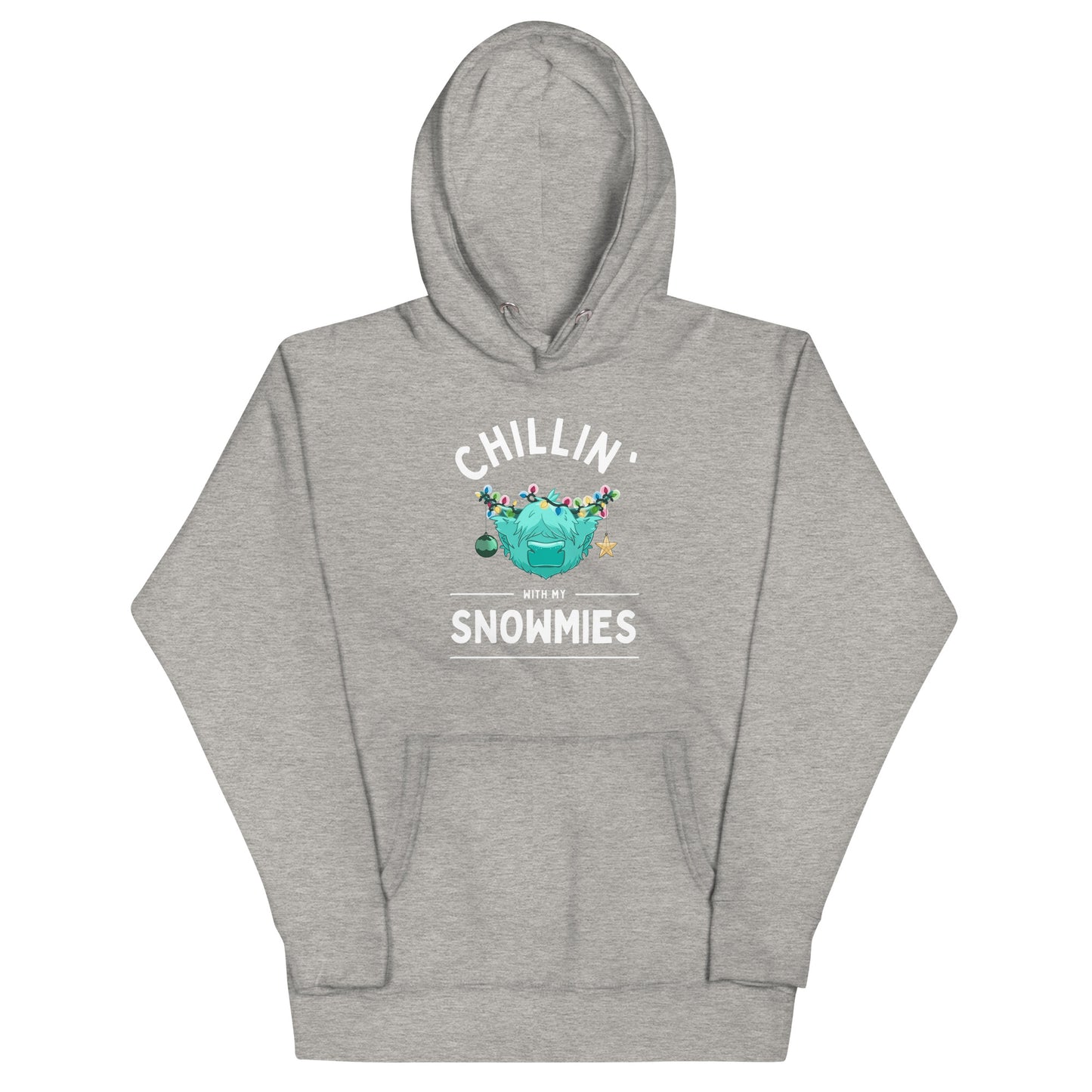 Chillin' with my Snowmies Unisex Hoodie