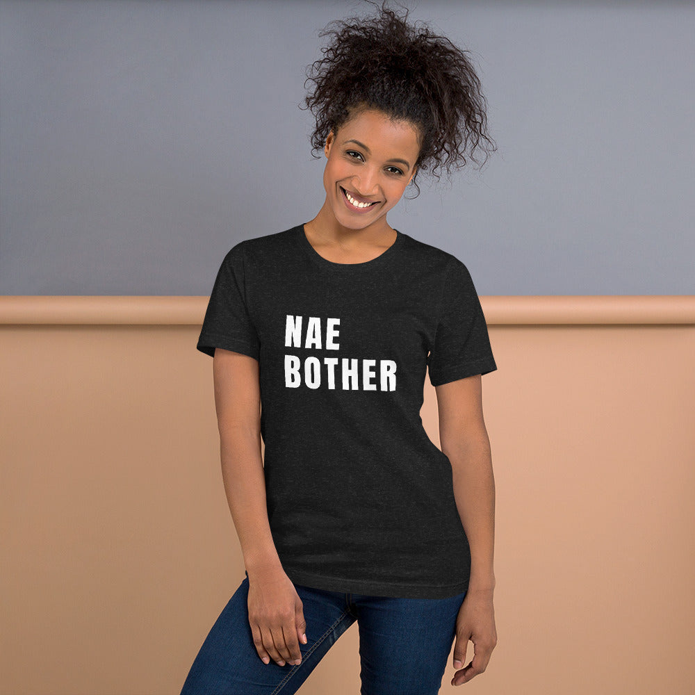 NAE BOTHER Unisex t-shirt